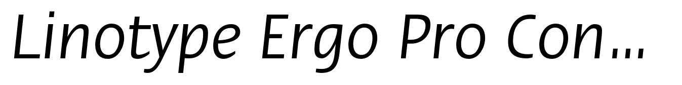 Linotype Ergo Pro Condensed Italic